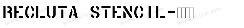 Recluta Stencil字体转换